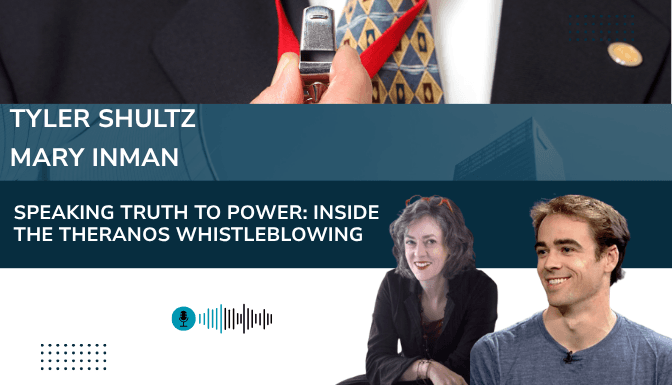 Speaking Truth to Power: Inside the Theranos Whistleblowing