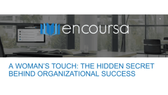A Woman’s Touch: The Hidden Secret of Organizational Success
